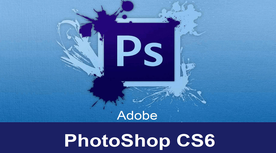 Giới thiệu Adobe Photoshop CS6