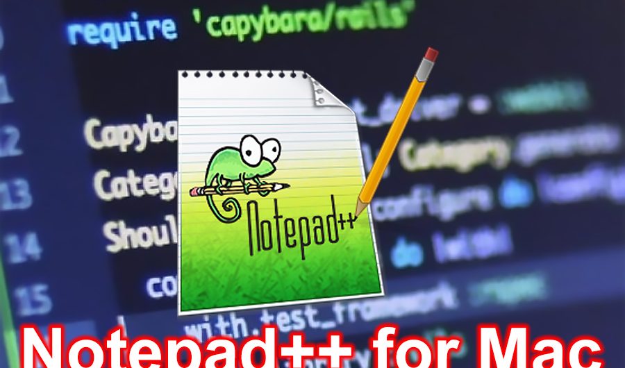Hướng dẫn tải notepad++ trình soạn thảo mã nguồn dành cho mac