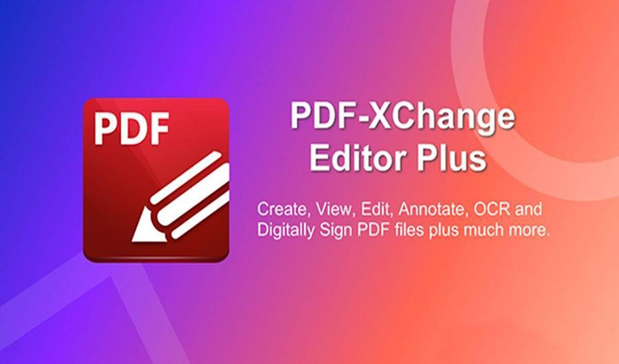 Tải PDF-XChange Editor – Trình hỗ trợ đọc và chỉnh sửa file PDF